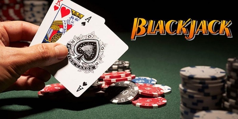 Mẹo hữu hiệu để chơi Blackjack giành chiến thắng